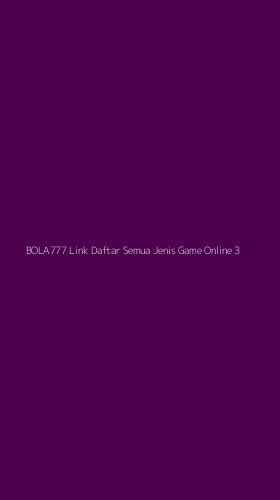 Tampilan Antarmuka Aplikasi Bola777 Link Daftar Semua Jenis Game Online - 3