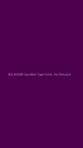 Tampilan Antarmuka Aplikasi Bolagg88 Cara Main Togel Colok Jitu Pemula - 4
