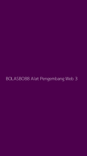 Tampilan Antarmuka Aplikasi Bolasbo88 Alat Pengembang Web - 3