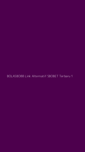 Tampilan Antarmuka Aplikasi Bolasbo88 Link Alternatif Sbobet Terbaru - 1
