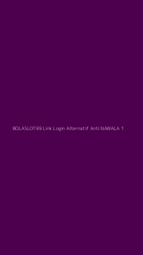Tampilan Antarmuka Aplikasi Bolaslot99 Link Login Alternatif Anti Nawala - 1