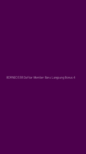 Tampilan Antarmuka Aplikasi Borneo338 Daftar Member Baru Langsung Bonus - 4