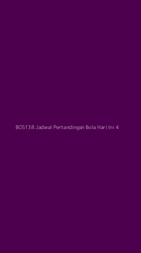 Tampilan Antarmuka Aplikasi Bos138 Jadwal Pertandingan Bola Hari Ini - 4