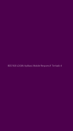 Tampilan Antarmuka Aplikasi Bos168 Login Aplikasi Mobile Responsif Terbaik - 4