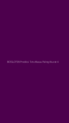Tampilan Antarmuka Aplikasi Bosslot99 Prediksi Toto Macau Paling Akurat - 4