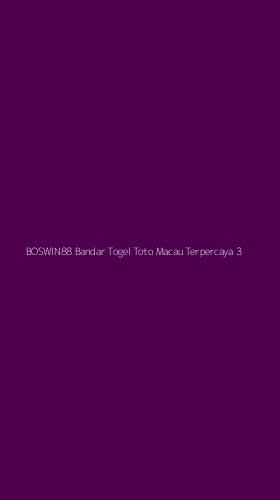 Tampilan Antarmuka Aplikasi Boswin88 Bandar Togel Toto Macau Terpercaya - 3