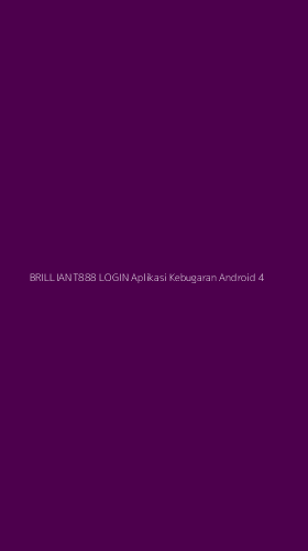 Tampilan Antarmuka Aplikasi Brilliant888 Login Aplikasi Kebugaran Android - 4