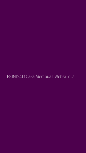 Tampilan Antarmuka Aplikasi Bsinis4d Cara Membuat Website - 2