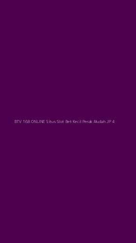 Tampilan Antarmuka Aplikasi Btv 168 Online Situs Slot Bet Kecil Perak Mudah Jp - 4