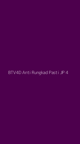 Tampilan Antarmuka Aplikasi Btv4d Anti Rungkad Pasti Jp - 4