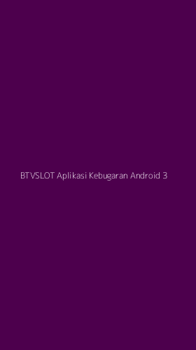Tampilan Antarmuka Aplikasi Btvslot Aplikasi Kebugaran Android - 3