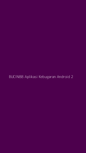 Tampilan Antarmuka Aplikasi Bucin88 Aplikasi Kebugaran Android - 2
