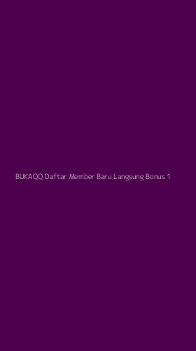 Tampilan Antarmuka Aplikasi Bukaqq Daftar Member Baru Langsung Bonus - 1