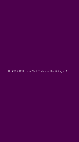 Tampilan Antarmuka Aplikasi Bursa888 Bandar Slot Terbesar Pasti Bayar - 4