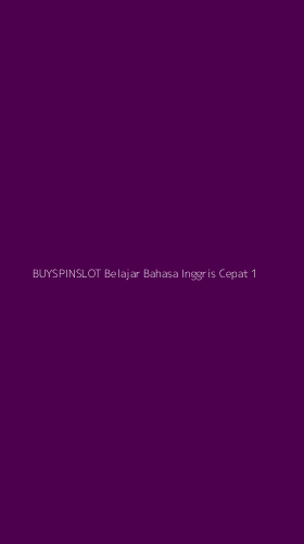 Tampilan Antarmuka Aplikasi Buyspinslot Belajar Bahasa Inggris Cepat - 1