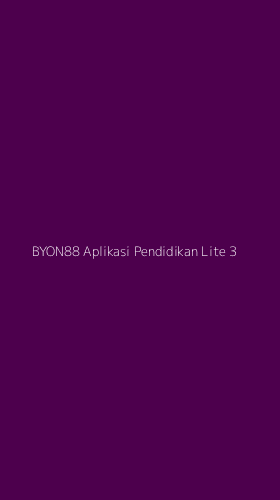 Tampilan Antarmuka Aplikasi Byon88 Aplikasi Pendidikan Lite - 3
