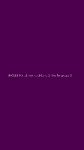 Tampilan Antarmuka Aplikasi Byon88 Portal Informasi Game Online Terupdate - 3