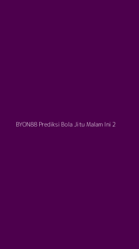 Tampilan Antarmuka Aplikasi Byon88 Prediksi Bola Jitu Malam Ini - 2