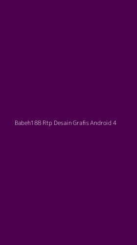 Tampilan Antarmuka Aplikasi Babeh188 Rtp Desain Grafis Android - 4