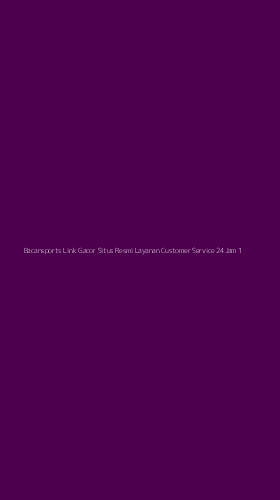 Tampilan Antarmuka Aplikasi Bacansports Link Gacor Situs Resmi Layanan Customer Service 24jam - 1