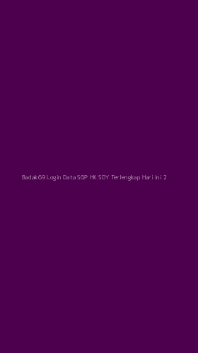 Tampilan Antarmuka Aplikasi Badak69 Login Data Sgp Hk Sdy Terlengkap Hari Ini - 2