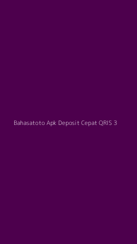 Tampilan Antarmuka Aplikasi Bahasatoto Apk Deposit Cepat Qris - 3