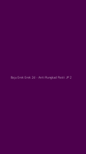 Tampilan Antarmuka Aplikasi Baju Erek Erek 2d - Anti Rungkad Pasti JP - 2