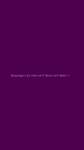 Tampilan Antarmuka Aplikasi Balaptogel Link Alternatif Resmi Anti Blokir - 1