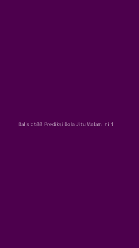 Tampilan Antarmuka Aplikasi Balislot88 Prediksi Bola Jitu Malam Ini - 1