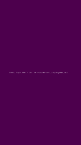 Tampilan Antarmuka Aplikasi Bambu Togel 2d Rtp Slot Tertinggi Hari Ini Gampang Maxwin - 3