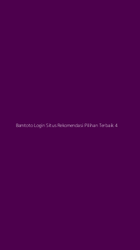 Tampilan Antarmuka Aplikasi Bamtoto Login Situs Rekomendasi Pilihan Terbaik - 4