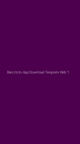 Tampilan Antarmuka Aplikasi Bancitoto App Download Template Web - 1