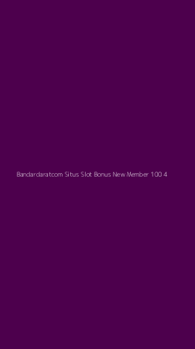 Tampilan Antarmuka Aplikasi Bandardaratcom Situs Slot Bonus New Member 100 - 4
