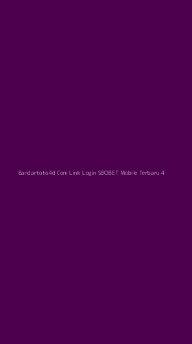 Tampilan Antarmuka Aplikasi Bandartoto4d Com Link Login Sbobet Mobile Terbaru - 4