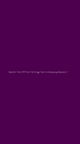 Tampilan Antarmuka Aplikasi Bandot Toto Rtp Slot Tertinggi Hari Ini Gampang Maxwin - 2