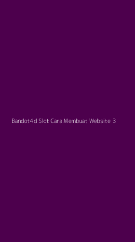 Tampilan Antarmuka Aplikasi Bandot4d Slot Cara Membuat Website - 3