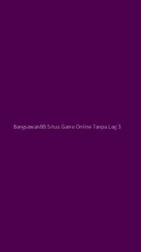 Tampilan Antarmuka Aplikasi Bangsawan88 Situs Game Online Tanpa Lag - 3