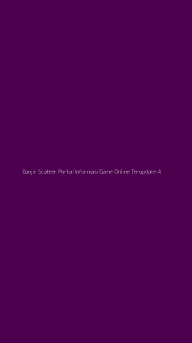 Tampilan Antarmuka Aplikasi Banjir Scatter Portal Informasi Game Online Terupdate - 4