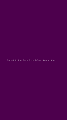 Tampilan Antarmuka Aplikasi Barbartoto Situs Resmi Bonus Referral Seumur Hidup - 1