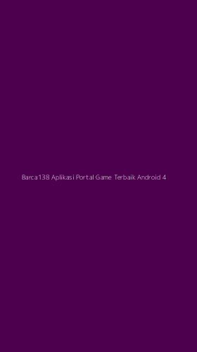 Tampilan Antarmuka Aplikasi Barca138 Aplikasi Portal Game Terbaik Android - 4