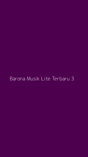 Tampilan Antarmuka Aplikasi Barona Musik Lite Terbaru - 3