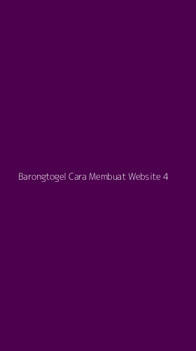 Tampilan Antarmuka Aplikasi Barongtogel Cara Membuat Website - 4