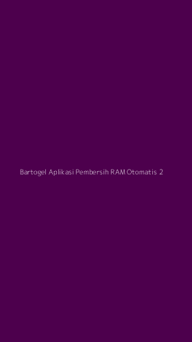 Tampilan Antarmuka Aplikasi Bartogel Aplikasi Pembersih Ram Otomatis - 2