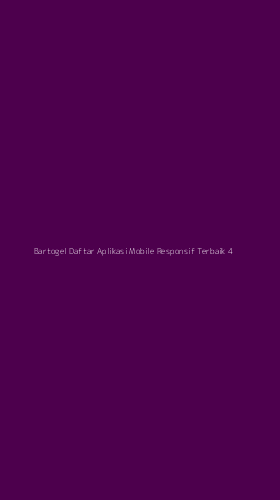 Tampilan Antarmuka Aplikasi Bartogel Daftar Aplikasi Mobile Responsif Terbaik - 4