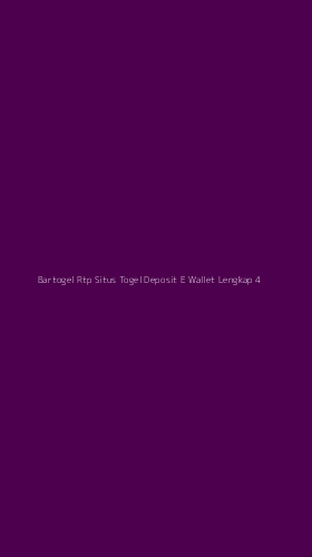 Tampilan Antarmuka Aplikasi Bartogel Rtp Situs Togel Deposit E Wallet Lengkap - 4
