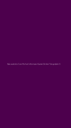 Tampilan Antarmuka Aplikasi Barunatoto Com Portal Informasi Game Online Terupdate - 3