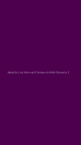 Tampilan Antarmuka Aplikasi Batak5d Link Alternatif Pembersih Ram Otomatis - 3