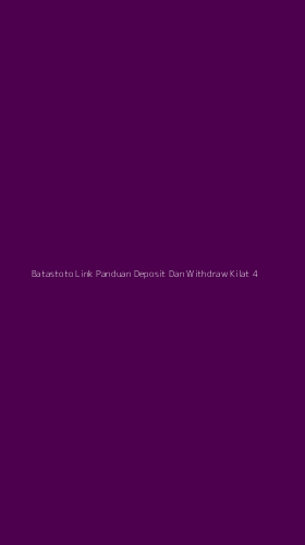 Tampilan Antarmuka Aplikasi Batastoto Link Panduan Deposit Dan Withdraw Kilat - 4