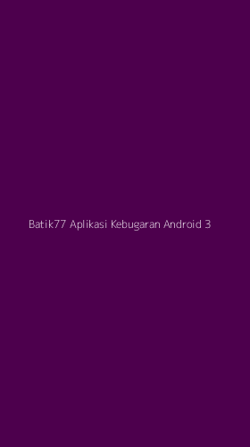 Tampilan Antarmuka Aplikasi Batik77 Aplikasi Kebugaran Android - 3