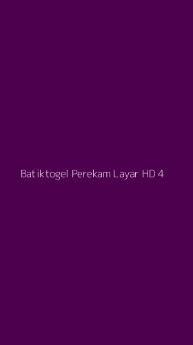 Tampilan Antarmuka Aplikasi Batiktogel Perekam Layar Hd - 4